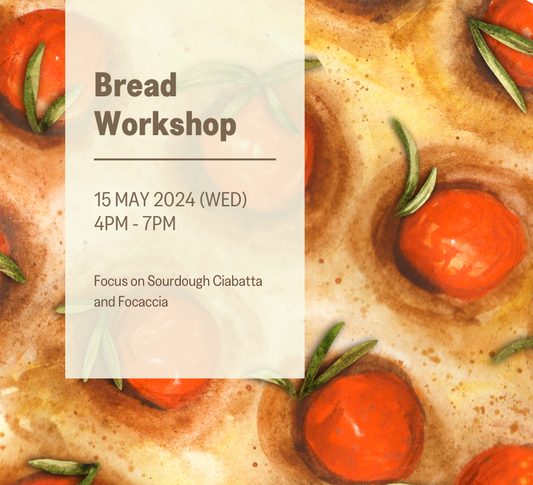 Bread Workshop (15 May 2024)