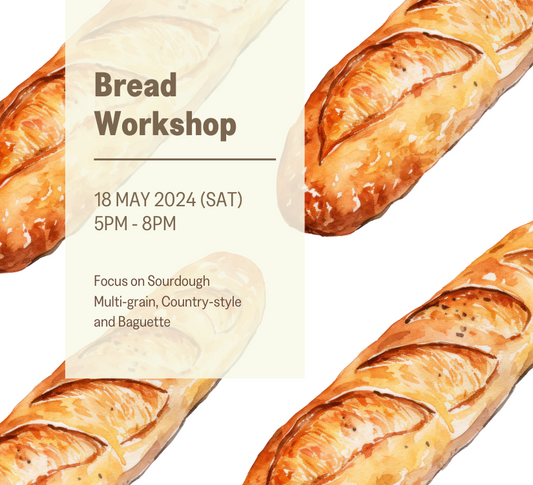 Bread Workshop (18 May 2024)